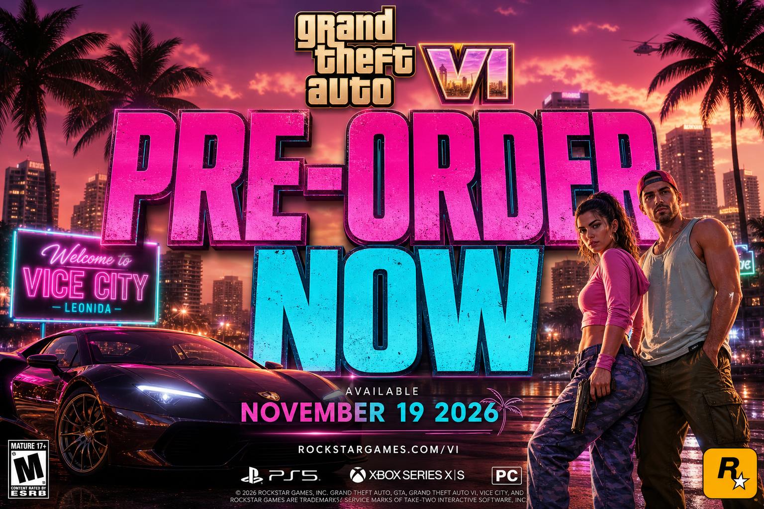Grand Theft Auto VI — Pre-Order Now, available November 19 2026